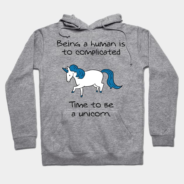 Time to be a unicorn Hoodie by oyshopping